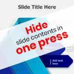 Unknown trick to hide slides contents during presenting