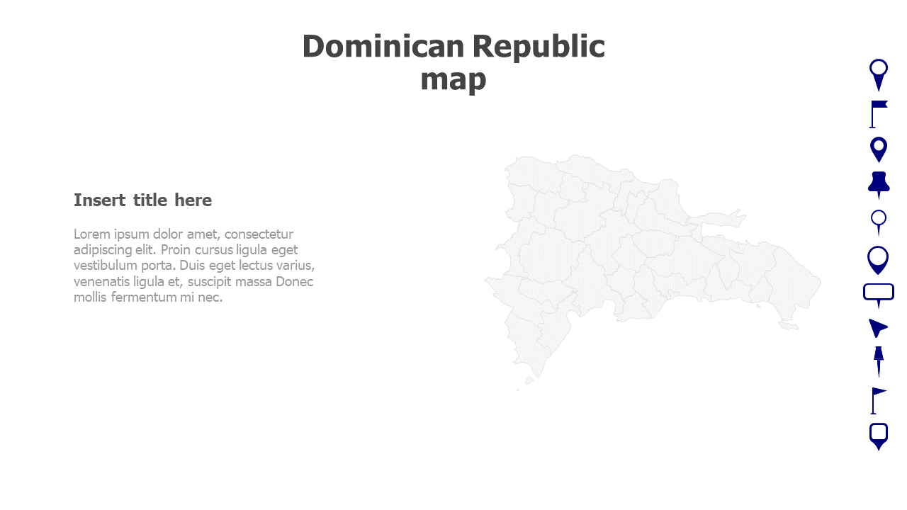 Map,Editable map,pins,countries,counties,infographics,continent,powerpoint,powerpoint infographics,Google slides,Keynote,Dominican Republic map
