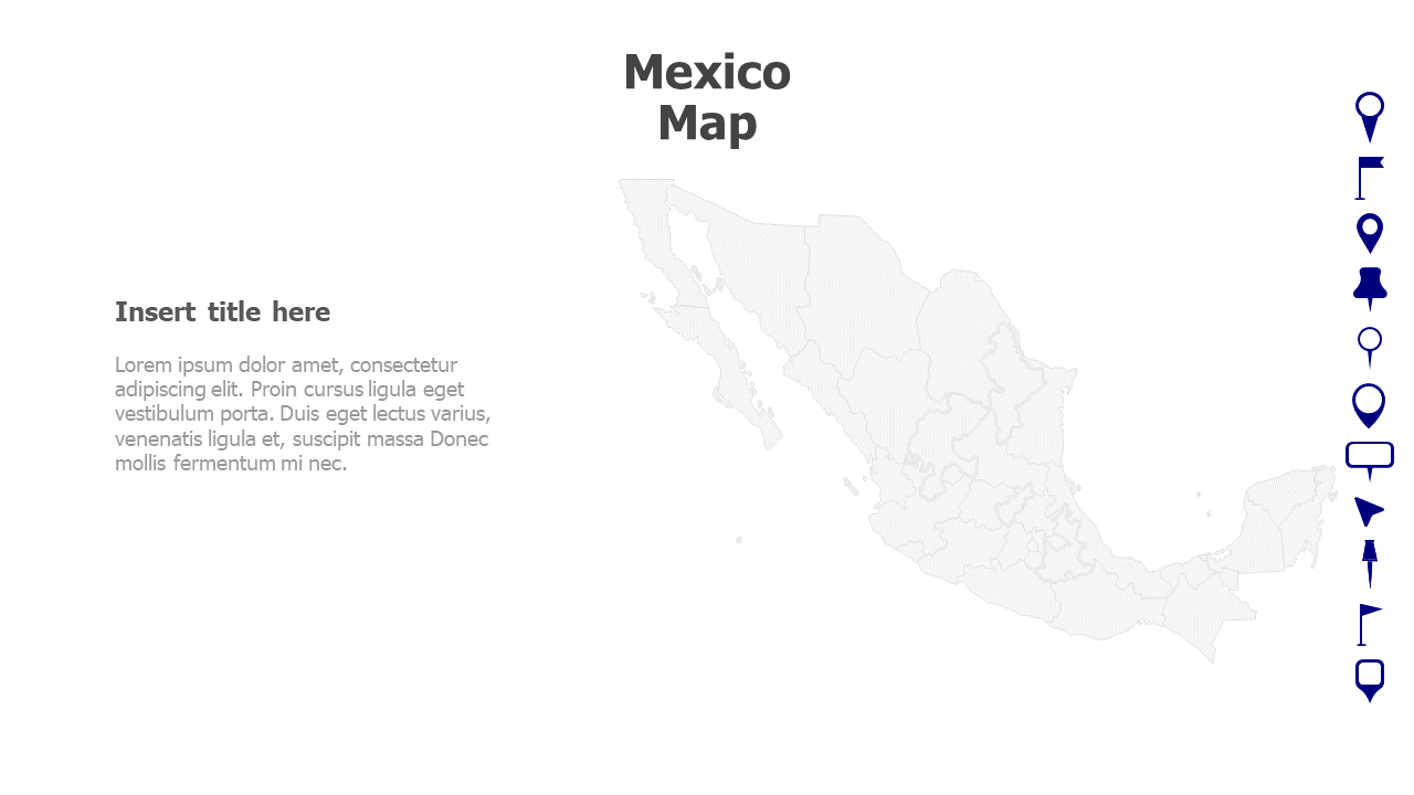 Map,Editable map,pins,countries,counties,infographics,continent,powerpoint,powerpoint infographics,Google slides,Keynote,Mexico Map 