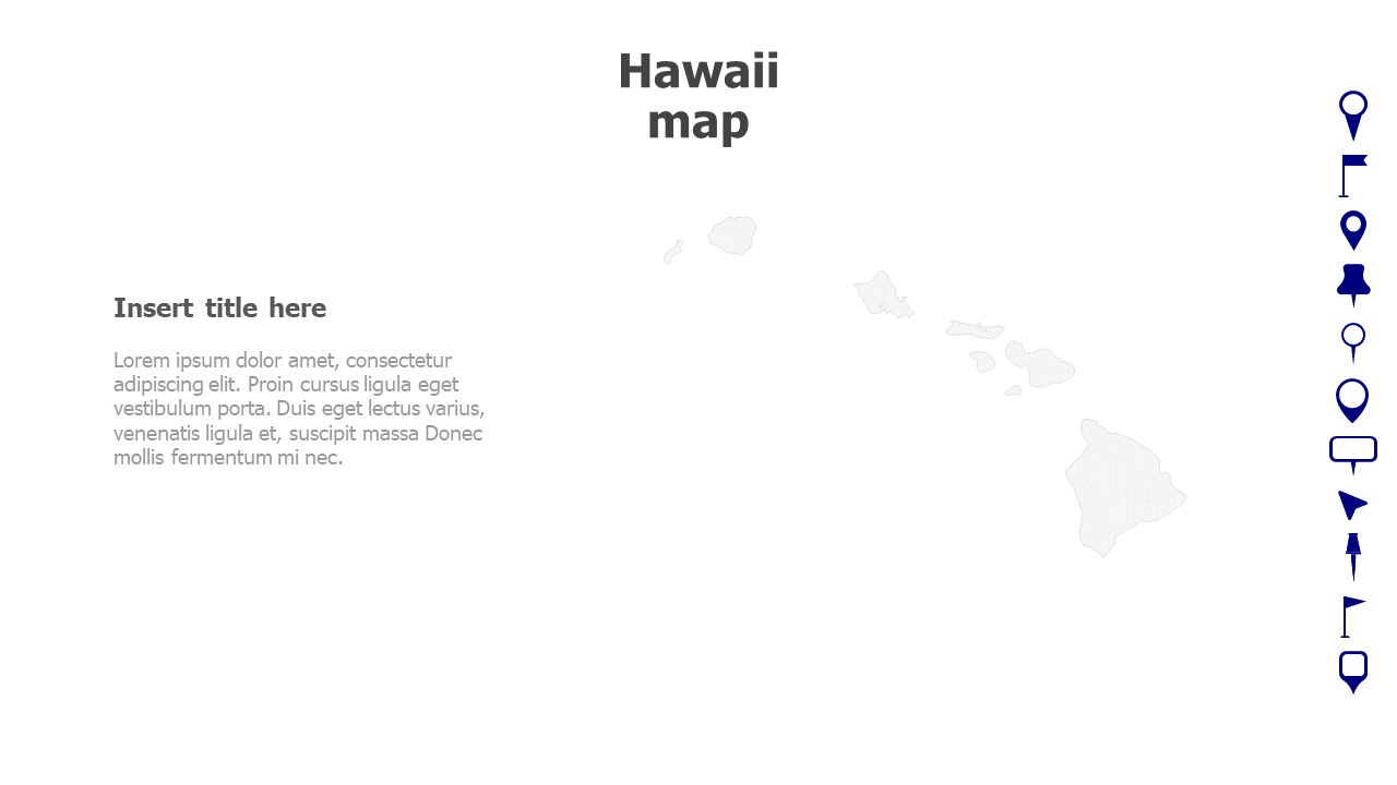 Map,Editable map,pins,countries,counties,infographics,continent,powerpoint,powerpoint infographics,Google slides,Keynote,Hawaii map